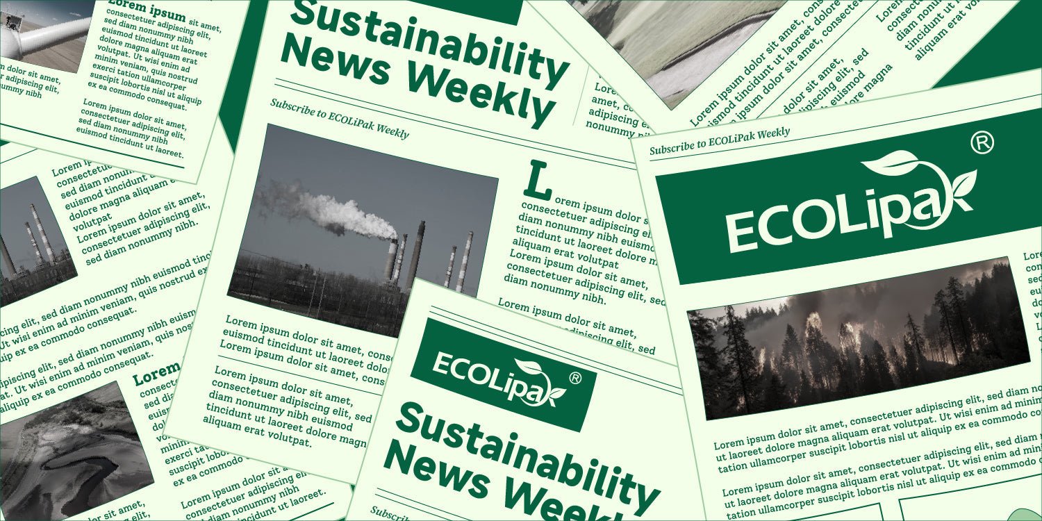 🌍 Sustainability News Weekly: Urgent Climate Warnings, Policy Shifts & Smart Solutions - ECOlipak