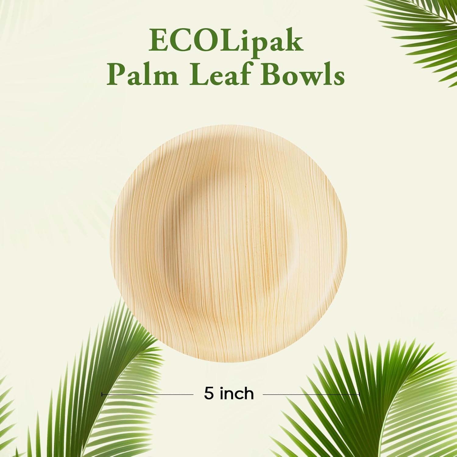 5 in /6.3 in Heavy - Duty Palm Leaf Bowls｜BPA - Free, Toxin - Free - ECO - Lipak